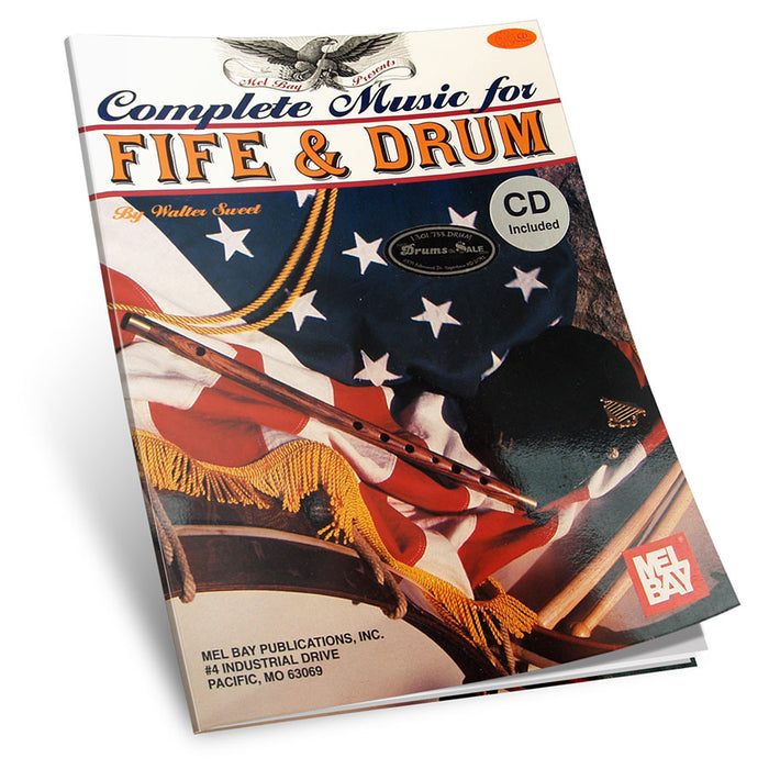 Complete Music For Fife & Drum w/ CD - Walter Sweet