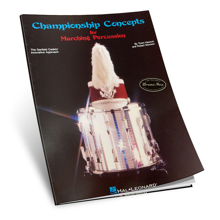 Championship Concepts for Marching Percussion